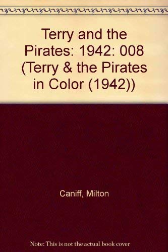 Terry and the Pirates : Color Sundays, Volume 8, 1942