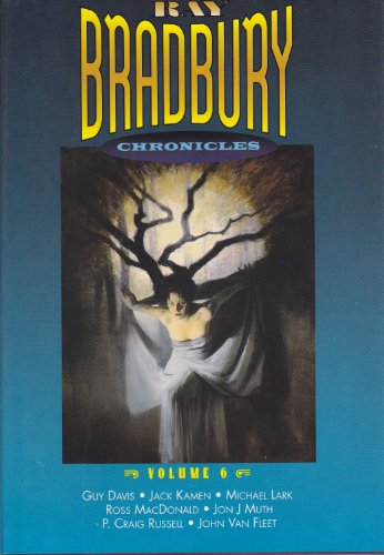 The Ray Bradbury Chronicles Volume 6