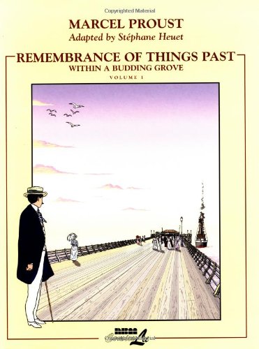 Remembrance of Things Past, Volume 1 - Within a Budding Grove