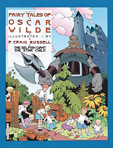 The Fairy Tales of Oscar Wilde, Vol. 1: The Selfish Giant & The Star Child