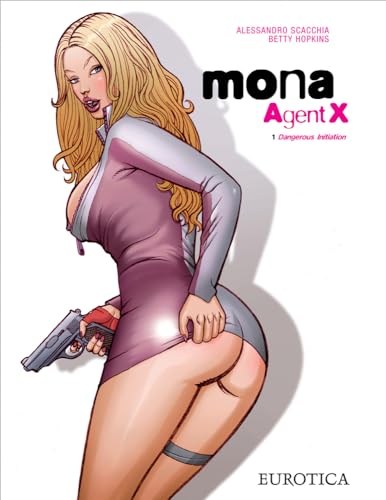 Mona, Agent X, Vol.1 Dangerous Initiation