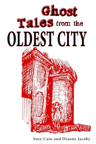Ghost Tales from the Oldest City