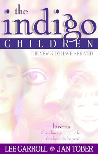 The Indigo Children : The New Kids Have Arrived
