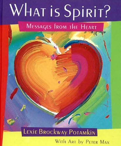 What is Spirit: Messages from the Heart.