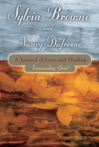 A Journal of Love and Healing: Transcending Grief