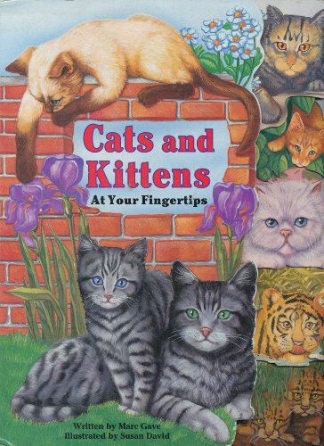 Cats and Kittens At Your Fingertips, a board book,