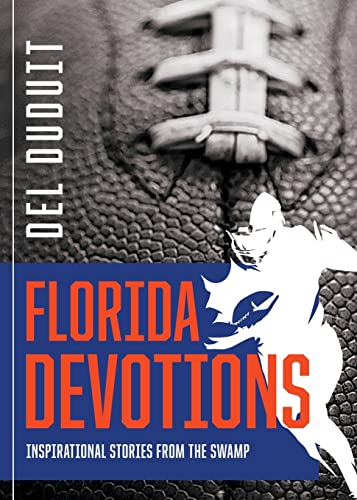 Florida Devotions: Inspirational Stories from the Swamp
