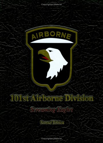 101st Airborne Division: Screaming Eagles