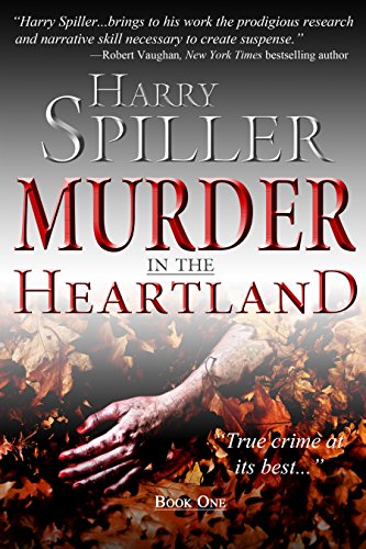 Murder In The Heartland : 20 Case Files, Book 1