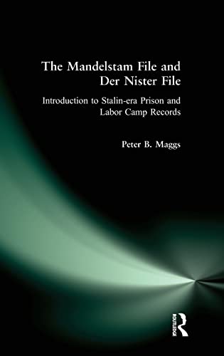 The Mandelstam and "Der Nister" Files: An Introduction to Stalin-Era Prison and Labor Camp Records