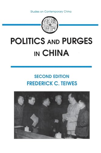 Politics and Purges in China: Rectification and the Decline of Party Norms, 1950-65