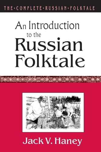 The Complete Russian Folktale: v. 1: An Introduction to the Russian Folktale