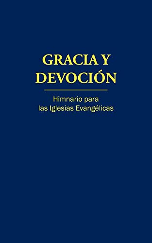 Gracia y Devoción (ibro en rústica) - Letra (Spanish Edition)