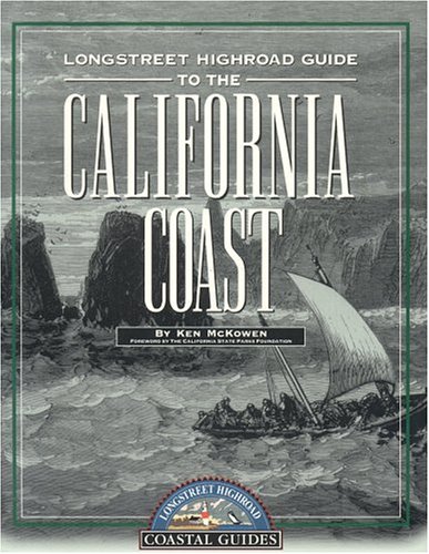 Longstreet Highroad Guide to the California Coast