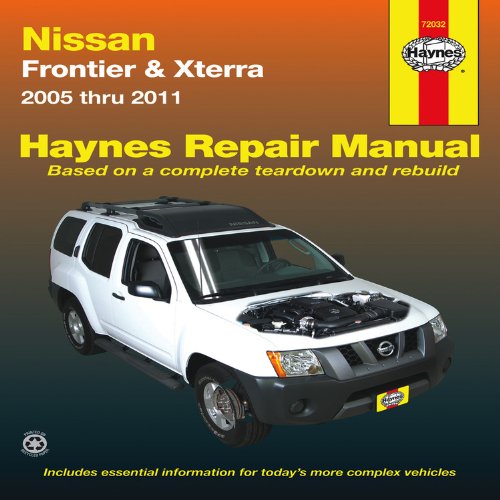 Nissan Frontier & Xterra: 2005 thru 2011 (Haynes Repair Manual)