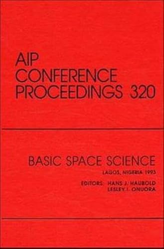 Basic Space Science: Proceedings of the Conference Held in Lagos, Nigeria, October 1993
