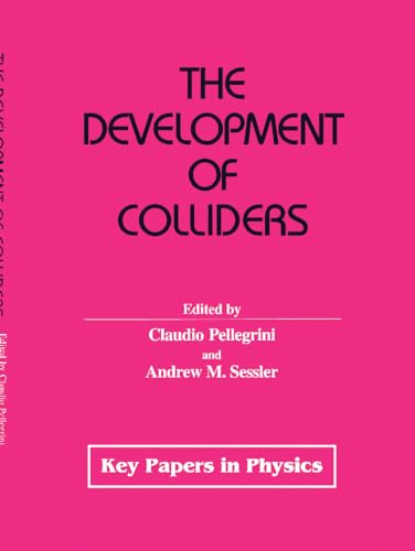 The Development of Colliders