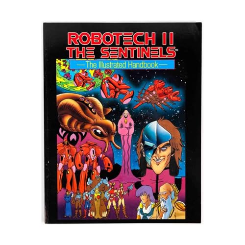 Robotech II The Sentinels: The Illustrated Handbook