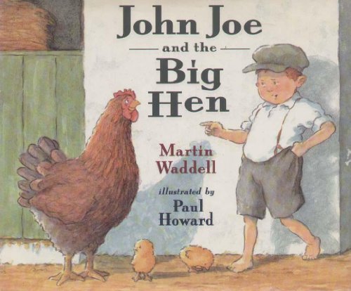 John Joe and the Big Hen (1ST PRT IN DJ)