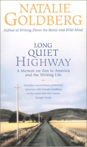 Long Quiet Highway: A Memoir on Zen in America and the Writing Life