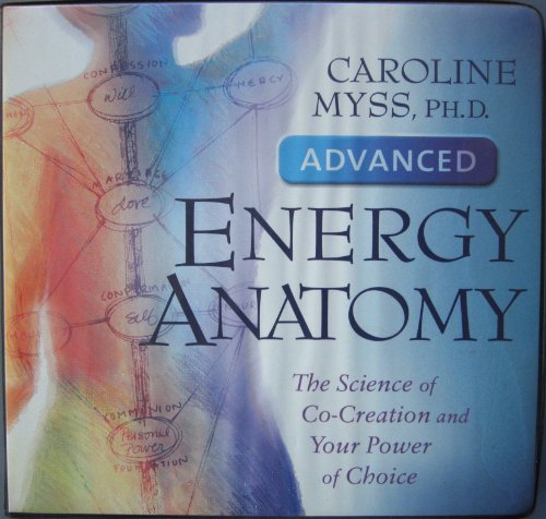 Advanced Energy Anatomy