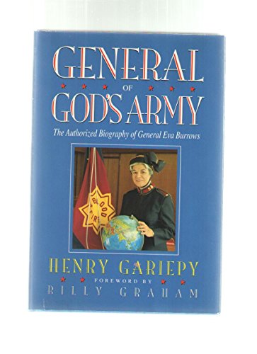 General of God's Army: The Authorized Biography of General Eva Burrows