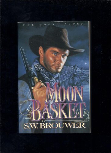 Moon Basket (The Ghost Riders, Book 2)