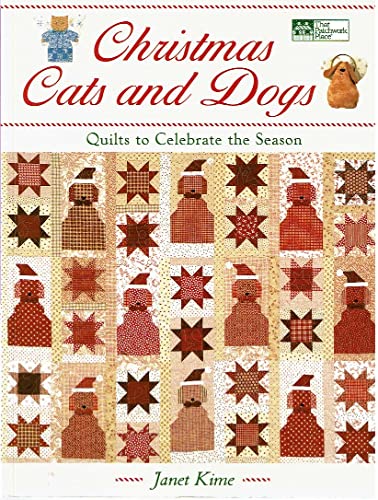 {CHRISTMAS QUILT CRAFTS} Christmas Cats and Dogs: Quilts to Celebrate the Season