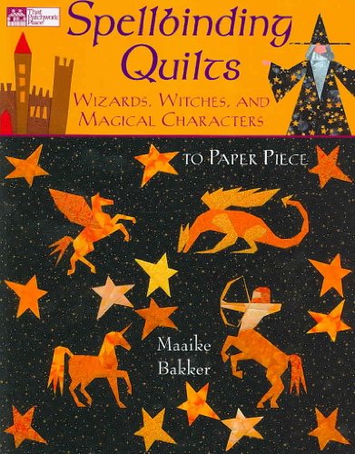Spellbinding Quilts: Wizards, Witches, and Magical Characters