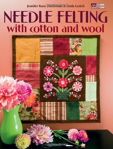 Needle Felting with Cotton And Wool (That Patchwork Place)