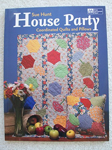 House Party: Coordinated Quilts and Pillows