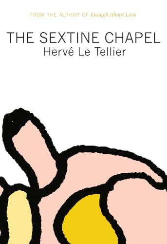 The Sextine Chapel (French Literature Series)