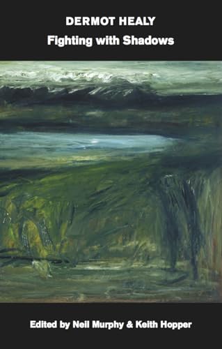 Fighting with Shadows Or, Sciamachy (Irish Literature)