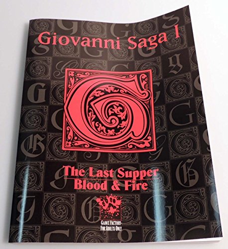 Giovanni Saga 1: The Last Supper and Blood Fire (Vampire the Masquerade)