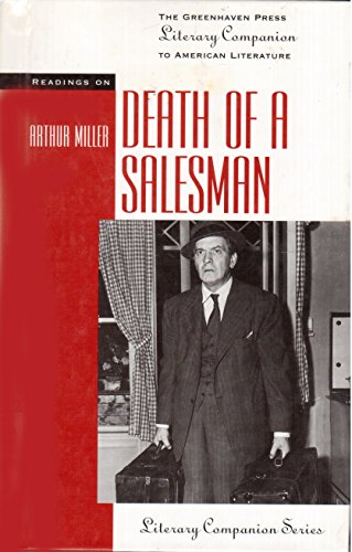 Readings on Death of a Salesman (Greenhaven Press Literary Companion to American Literature)
Readings on Death of a Salesman (Greenhaven Press Literary Companion to American Literature)