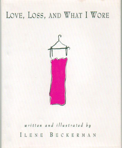 Love, Loss, and What I Wore