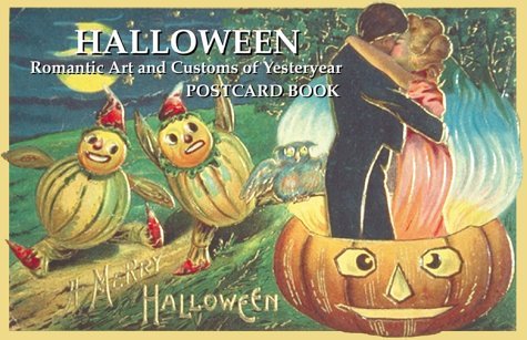 Halloween: Romantic Art and Customs of Yesteryear Postcard Book