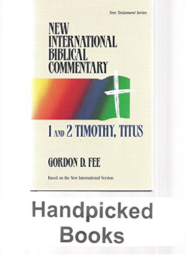 1 and 2 Timothy, Titus (New International Biblical Commentary, V13)