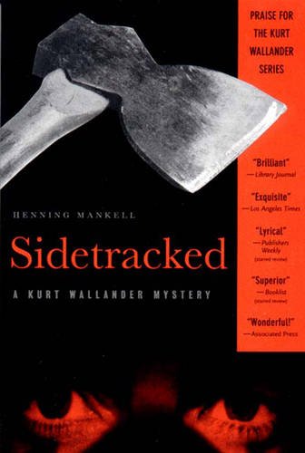 SIDETRACKED: A Kurt Wallander Mystery [AWARD WINNER]