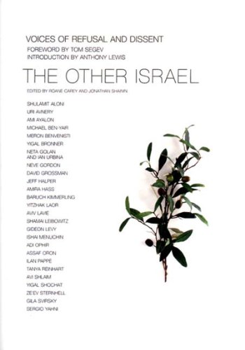 Voices of Refusal and Dissent: The Other Israel ***SIGNED BY CO-EDITOR!!!***