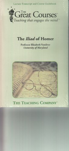 The Iliad of Homer: Lecture Transcript and Course Guidebook (The Great Courses)
The Iliad of Homer: Lecture Transcript and Course Guidebook (The Great Courses)
