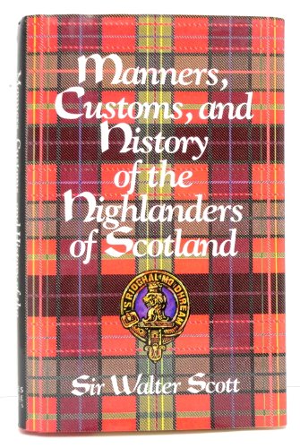 Manners, Customs and History of the Highlanders of Scotland/No 1871144