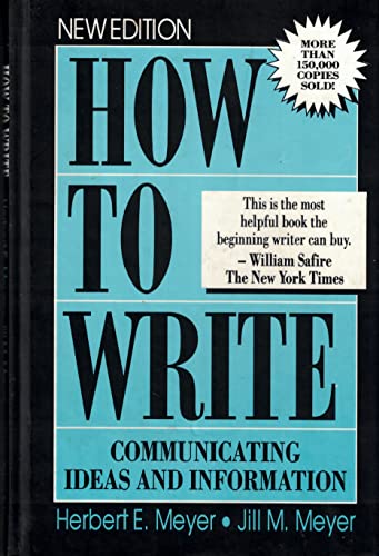 How to Write: Communicating Ideas and Information