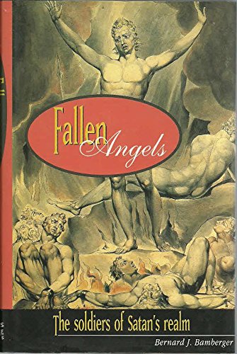 Fallen Angels. The Soldiers of Satan's Realm.