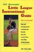 Jeff Burroughs' Little League Instructional Guide