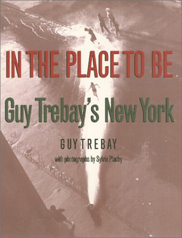 In the Place to Be: Guy Trebay's New York