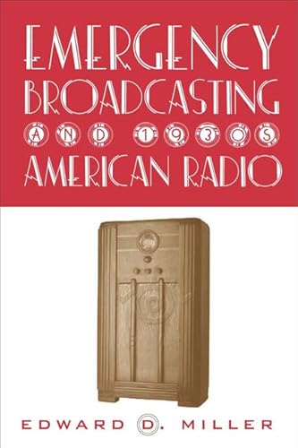 Emergency Broadcasting and 1930s American Radio