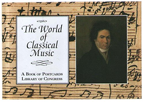 The World of Classical Music: Library of Congress Book of Postcards