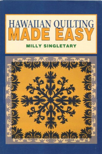 Hawaiian Quilting Made Easy