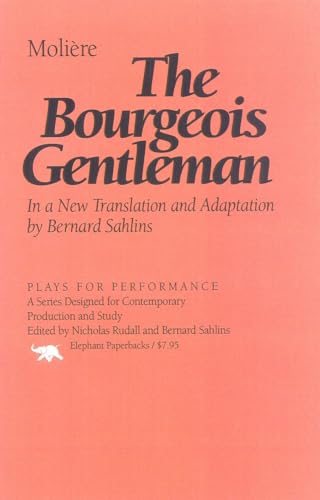 The Bourgeois Gentleman (Plays for Performance Series)